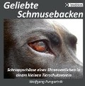 Cover-Bild zum Titel 'Geliebte Schmusebacken' von 'Wolfgang Pungartnik'