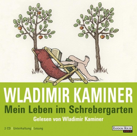 Mein Leben im Schrebergarten - Wladimir Kaminer