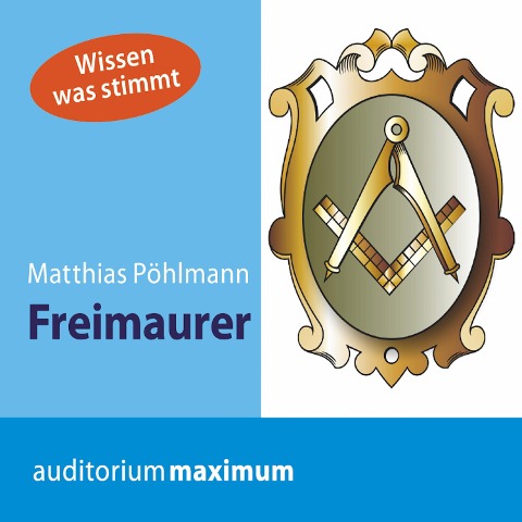 Freimaurer (Ungekürzt) - Matthias Pöhlmann