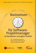 Cover-Bild zum Titel 'Basiswissen für Softwareprojektmanager im klassischen und agilen Umfeld' von 'Andreas Johannsen, Ewa Sadowicz, Anne Kramer, Horst Kostal'