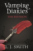 Cover-Bild zum Titel 'The Vampire Diaries: The Reunion' von 'L. J. Smith'