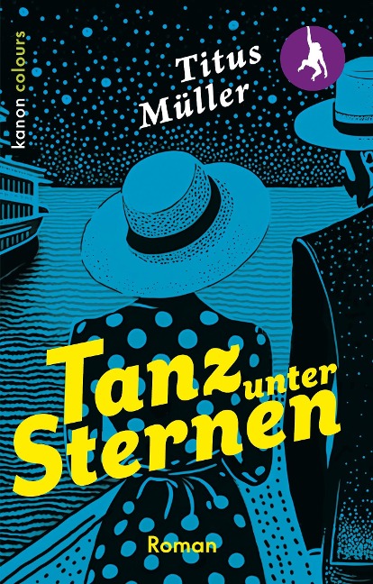 Tanz unter Sternen - Titus Müller