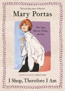 Cover-Bild zum Titel 'I Shop, Therefore I Am' von 'Mary Portas'