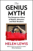 Cover-Bild zum Titel 'The Genius Myth' von 'Helen Lewis'