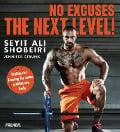 Cover-Bild zum Titel 'No Excuses: The next Level!' von 'Seyit Ali Shobeiri, Jennifer Strunk'