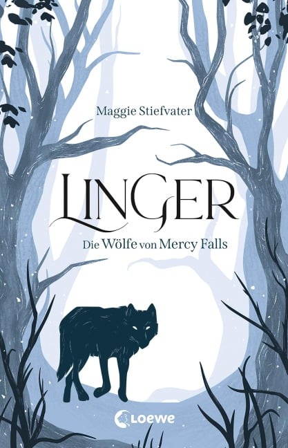 Linger (Die Wölfe von Mercy Falls, Band 2) - Maggie Stiefvater