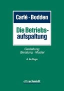 Cover-Bild zum Titel 'Die Betriebsaufspaltung' von 'Guido Bodden, Thomas Carlé, Martin Kahsnitz, Alexander Strecker'