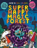 Super Happy Magic Forest and the Portals of Panic - Matty Long