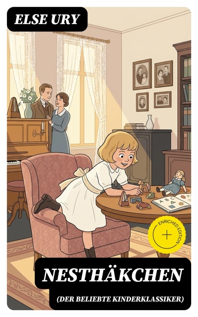 Nesthäkchen (Der beliebte Kinderklassiker) - Else Ury