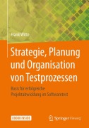 Cover-Bild zum Titel 'Strategie, Planung und Organisation von Testprozessen' von 'Frank Witte'