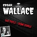 DAS TRIPLE-CRIME BUNDLE - Edgar Wallace