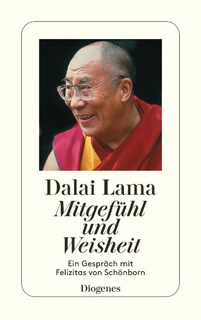 Mitgefühl und Weisheit - Dalai Lama