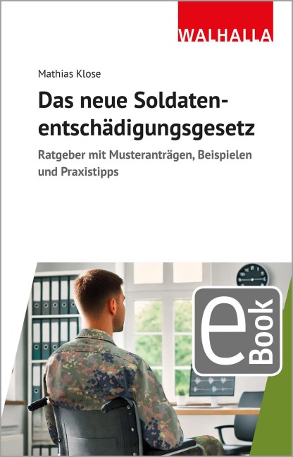 Das neue Soldatenentschädigungsgesetz - Mathias Klose