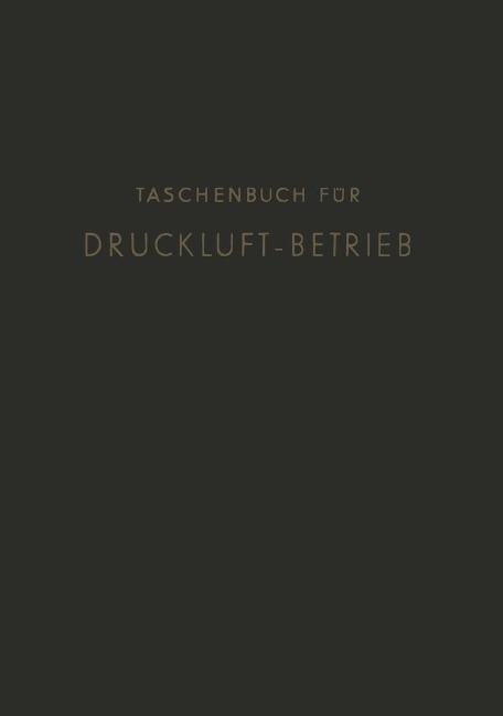 Taschenbuch für Druckluft-Betrieb - Na Hansen