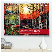 Cover-Bild zum Titel 'Abstrakter Wald - Jahreszeiten in bunten Linolschnitten (hochwertiger Premium Wandkalender 2026 DIN A2 quer), Kunstdruck in Hochglanz' von 'Anja Frost'