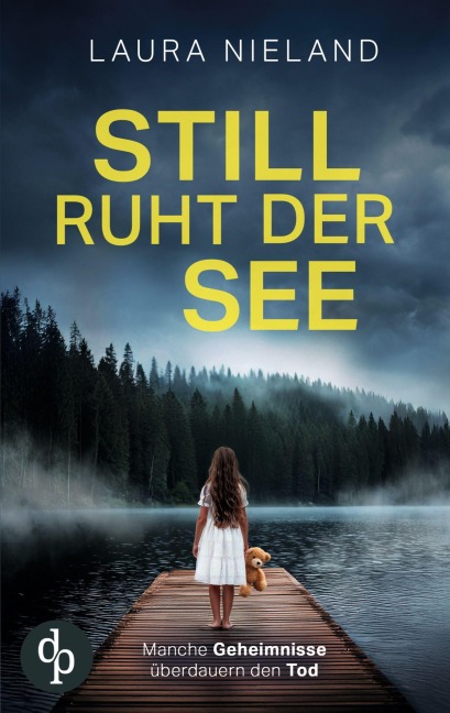 Still ruht der See - Laura Nieland