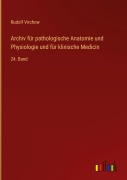 Cover-Bild zum Titel 'Archiv für pathologische Anatomie und Physiologie und für klinische Medicin' von 'Rudolf Virchow'