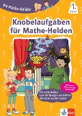 Die Mathe-Helden Knobelaufgaben für Mathe-Helden 1. Klasse - 