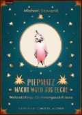 Cover-Bild zum Titel 'Piepmatz macht Wald aus euch' von 'Michael Stavaric'