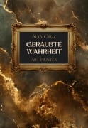 Cover-Bild zum Titel 'Geraubte Wahrheit' von 'Alia Cruz'