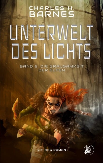 Unterwelt des Lichts (6) - Charles H. Barnes