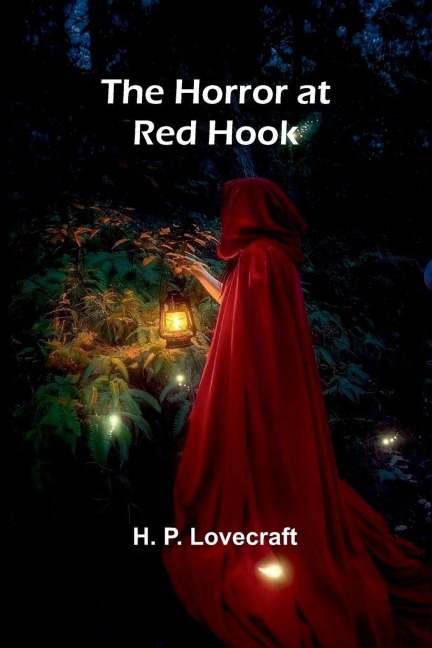 The horror at Red Hook - H. P. Lovecraft