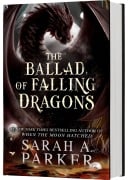 Cover-Bild zum Titel 'The Ballad of Falling Dragons (Standard Edition)' von 'Sarah A. Parker'