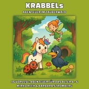 Cover-Bild zum Titel 'Krabbels Abenteuer im Zauberwald' von 'Mirko Reeh, Barbara Stromberg'
