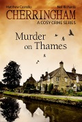 Cover-Bild zum Titel 'Cherringham - Murder on Thames' von 'Matthew Costello, Neil Richards'