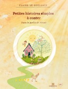 Cover-Bild zum Titel 'Petites histoires simples à conter' von 'Claire Le Guellaff'