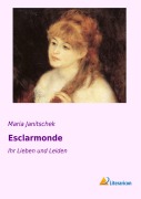Cover-Bild zum Titel 'Esclarmonde' von 'Maria Janitschek'
