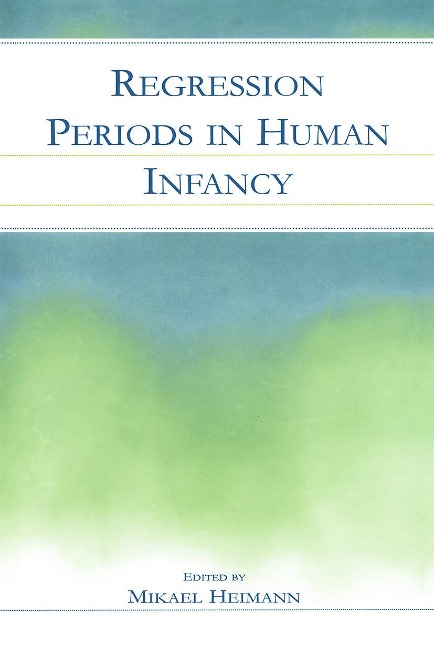 Regression Periods in Human Infancy - 