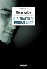 Il ritratto di Dorian Gray - Oscar Wilde