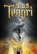 Cover-Bild zum Titel 'Tengri - Metal Firtina 5' von 'Orkun Ucar, Umut Altin'