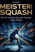 Cover-Bild zum Titel 'Meister des Squash' von 'Laura Schneider'