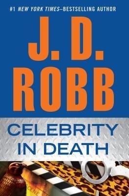 Celebrity in Death - J D Robb