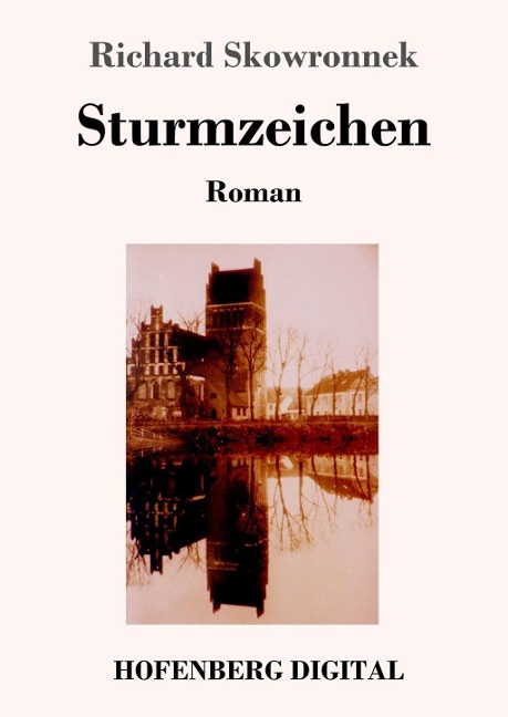 Sturmzeichen - Richard Skowronnek