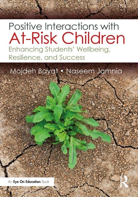 Positive Interactions with At-Risk Children - Mojdeh Bayat, Naseem Jamnia