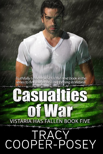 Casualties of War (Vistaria Has Fallen, #5) - Tracy Cooper-Posey