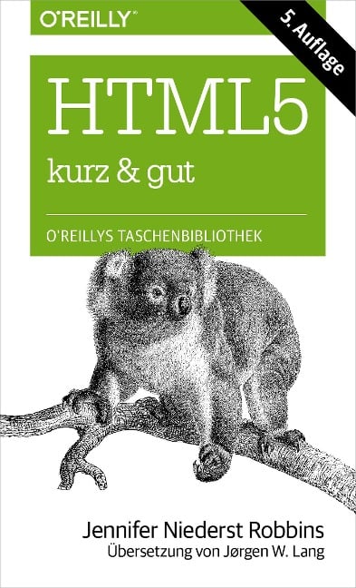 HTML5 kurz & gut - Jennifer Niederst Robbins