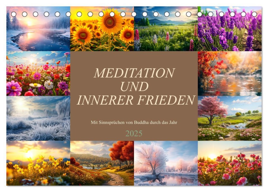 Meditation und innerer Frieden (Tischkalender 2025 DIN A5 quer), CALVENDO Monatskalender - Dirk Meutzner