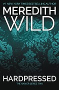 Cover-Bild zum Titel 'Hardpressed' von 'Meredith Wild'