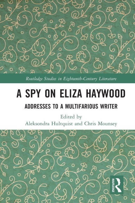 A Spy on Eliza Haywood - 
