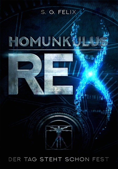 Homunkulus Rex - S. G. Felix