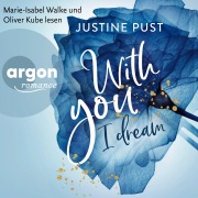 Cover-Bild zum Titel 'With you I dream' von 'Justine Pust'