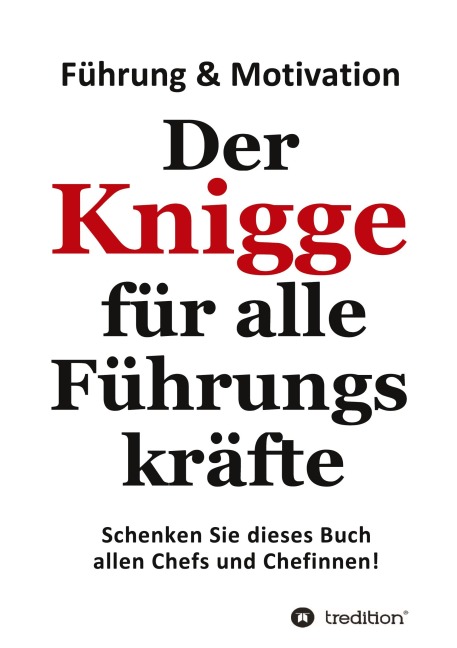 Der Knigge für alle Führungskräfte - Detlev Gebhard