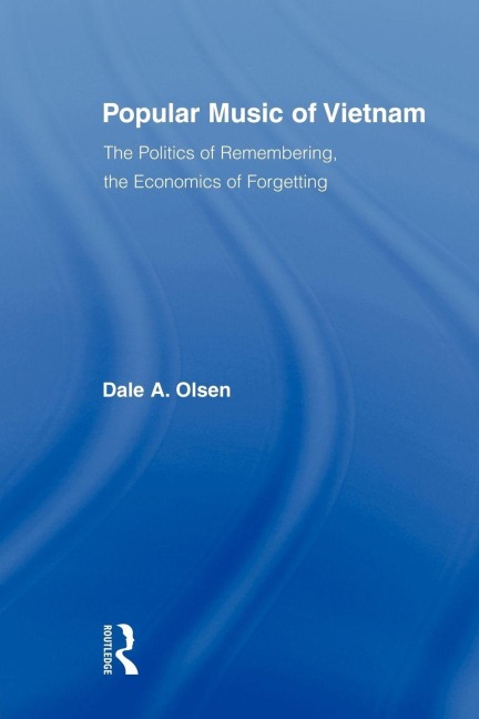 Popular Music of Vietnam - Dale A. Olsen