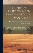 Cover-Bild zum Titel 'De Nieuwste Ontdekkingen Aan De Westkust Van Afrika: Reistogten, Jagtavonturen En Handelsreizen Van Paul Du Chaillu In Midden-afrika, Van Ladislaus Ma' von 'Hermann Wagner'
