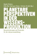 Cover-Bild zum Titel 'Planetare Perspektiven in der Wissensproduktion' von ''