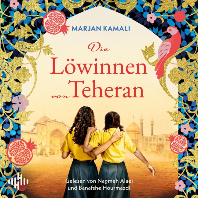 Die Löwinnen von Teheran - Marjan Kamali